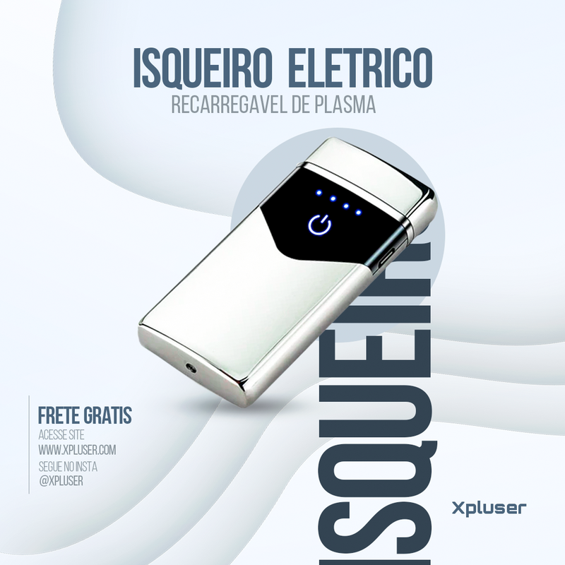 Flyer Estática Isqueiro Plasma - ©Xpluser